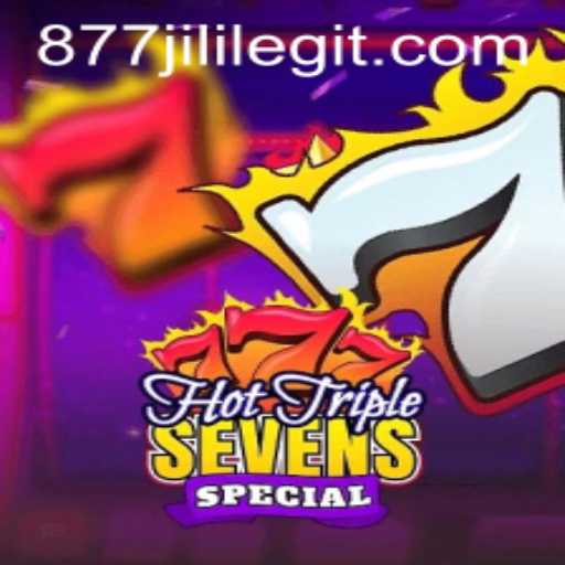 HotTripleSevensSpecial: Dive into the Exciting World of Slots with 877JILI